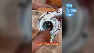 The customer said the turbine, which hadn't been used for a long time, was difficult to turn.