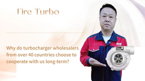 Latest company news about Why do turbocharger wholesalers from over 40 countries choose to cooperate with us long-term?